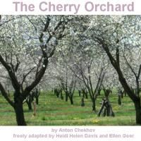 Newly Adapted Version Of THE CHERRY ORCHARD Opens 6/27 In Topanga Video